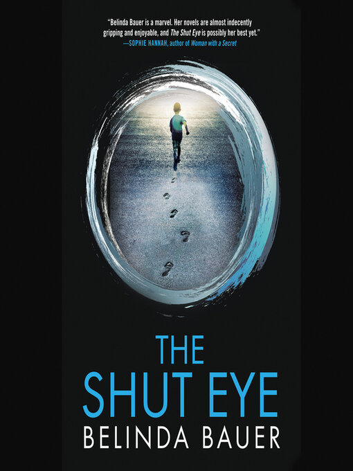 Title details for The Shut Eye by Belinda Bauer - Available